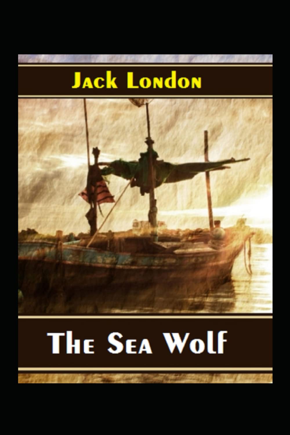 Amazon | The Sea Wolf | London, Jack | Action & Adventure